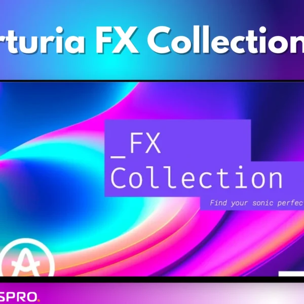 Arturia FX Collection 4